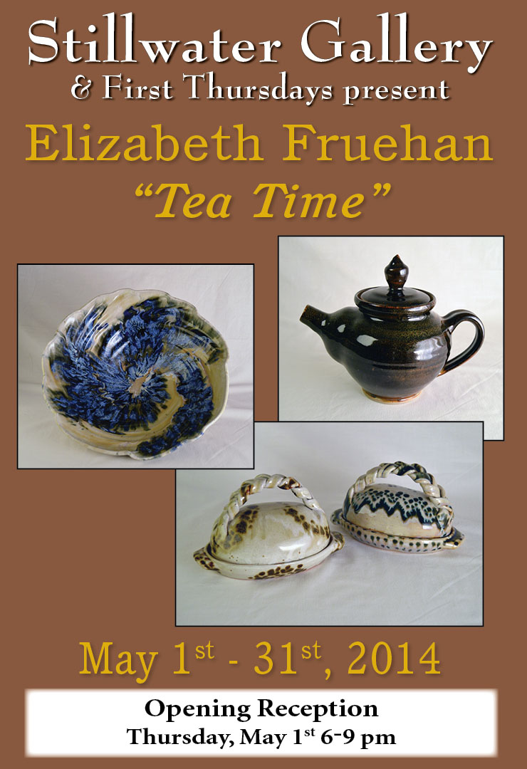 Stillwater Gallery presents Elizabeth Fruehan “Tea&nbsp;Time”